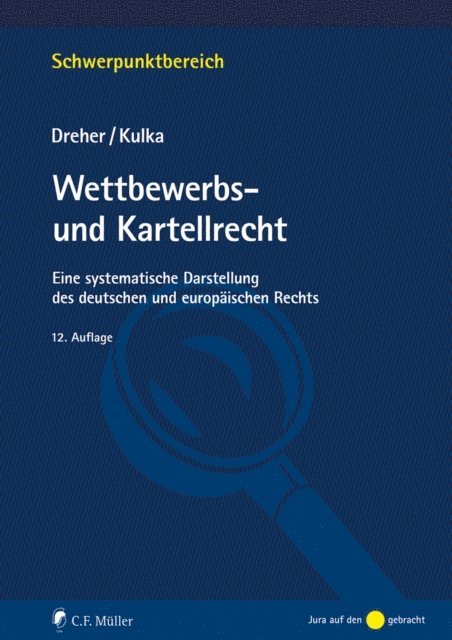 Michael Kulka, Meinrad Dreher - Wettbewerbs- und Kartellrecht, E-bok