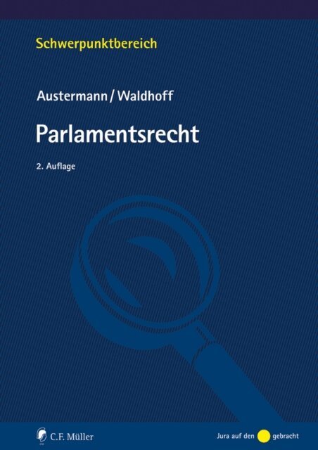 Christian Waldhoff, Philipp Austermann - Parlamentsrecht, E-bok