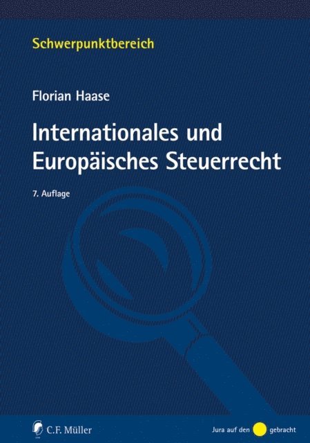 Florian Haase - Internationales und Europäisches Steuerrecht, E-bok
