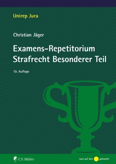 Christian Jager - Examens-Repetitorium Strafrecht Besonderer Teil, E-bok