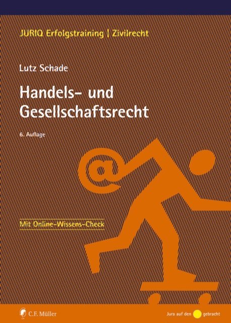 Lutz Schade - Handels- und Gesellschaftsrecht, E-bok