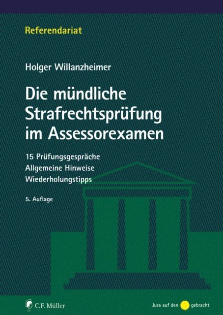 Gert-Holger Willanzheimer - Die mündliche Strafrechtsprüfung im Assessorexamen, E-bok