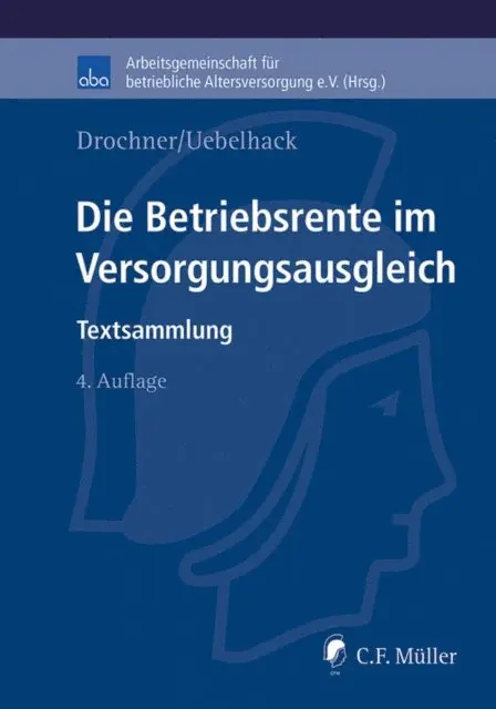 Birgit Uebelhack, Sabine Drochner - Die Betriebsrente im Versorgungsausgleich, E-bok. Tillgänglighet: Lägg i varukorg
