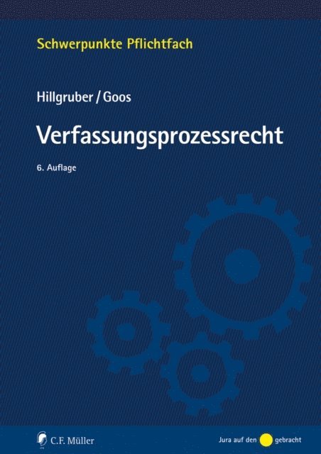 Christoph Goos, Christian Hillgruber - Verfassungsprozessrecht, E-bok