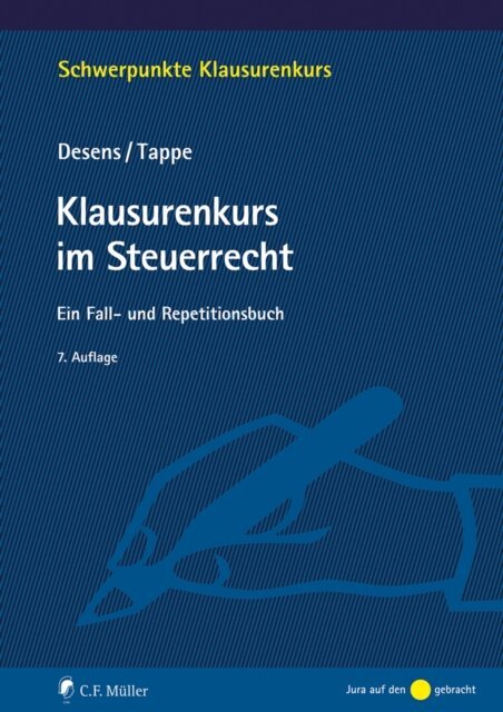 Henning Tappe, Marc Desens - Klausurenkurs im Steuerrecht, E-bok
