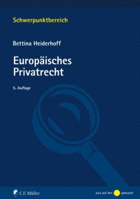 Bettina Heiderhoff - Europäisches Privatrecht, E-bok