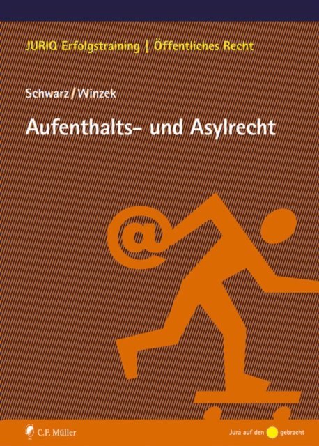 Mario Winzek, Kyrill-Alexander Schwarz - Aufenthalts- und Asylrecht, E-bok
