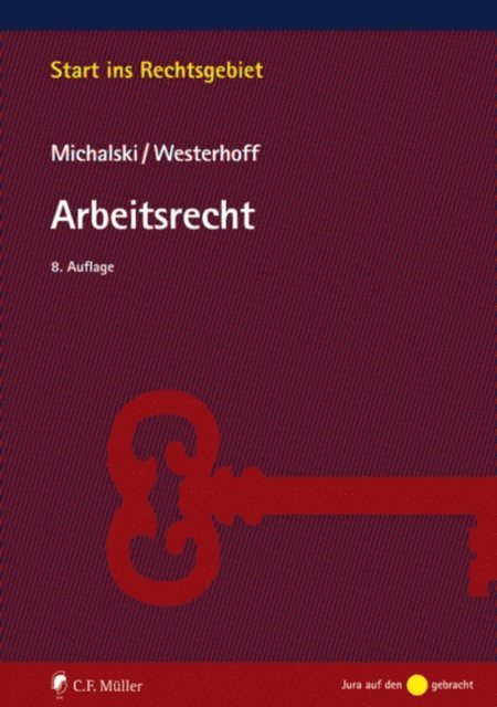 Ralph Westerhoff, Lutz Michalski - Arbeitsrecht, E-bok