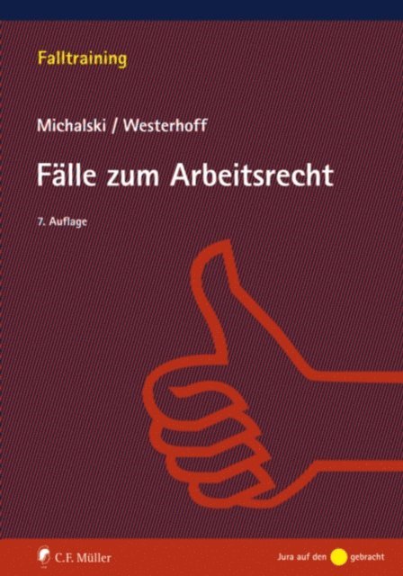 Ralph Westerhoff, Lutz Michalski - Übungen und Fälle zum Arbeitsrecht, E-bok