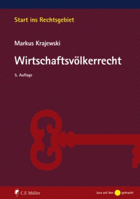 Markus Krajewski - Wirtschaftsvölkerrecht, E-bok