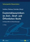 Examensklausurenkurs im Zivil-, Straf- und ffentlichen Recht