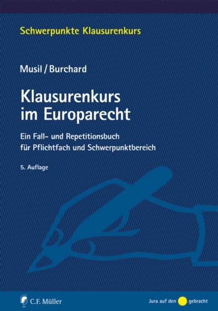 Daniel Burchard, Andreas Musil - Klausurenkurs im Europarecht, E-bok