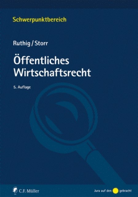 Stefan Storr, Josef Ruthig - Öffentliches Wirtschaftsrecht, E-bok