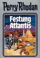 Perry Rhodan 08. Festung Atlantis, Inbunden