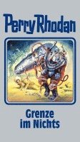 Perry Rhodan 108. Grenze im Nichts, Inbunden