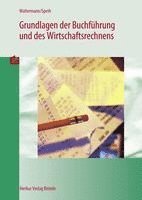Grundlagen der Buchf�hrung und des Wirtschaftsrechnens