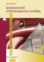 Betriebswirtschaft mit Rechnungswesen ; Controlling. Berufliches Gymnasium Wirtschaft - Band 3