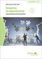 Kompetenz im Industriebetrieb - Band 1. Industriekaufmann/Industriekauffrau, Häftad