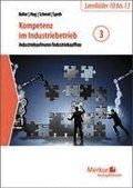 Kompetenz im Industriebetrieb - Industriekaufmann / Industriekauffrau Band 3