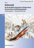 Mathematik f�r das Berufliche Gymnasium in Niedersachsen - Kerncurriculum und Bildungsstandards