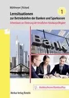 Jürgen Mühlmeyer, Willi Richard - Lernsituationen zur Betriebslehre der Banken und Sparkassen Band 1, Häftad. Tillgänglighet: Lägg i varukorg