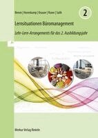 Dieter Benen, Vanessa Horenkamp, Manfred Huesmann, Sabine Knauer, Annette Ruwe, Ralf Salih - Lernsituationen Büromanagement 2, Övrigt
