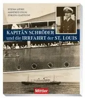 Stefan Lispky, Manfred Uhlig, Jürgen Glaevecke - Kapitän Schröder und die Irrfahrt der St. Louis, Häftad. Tillgänglighet: Lägg i varukorg