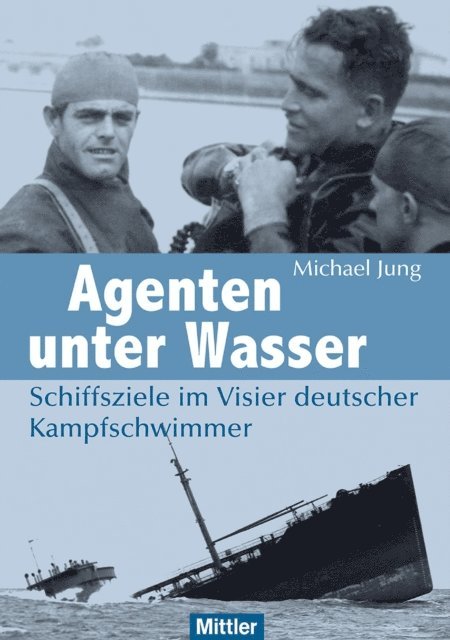 Michael Jung - Agenten unter Wasser, E-bok
