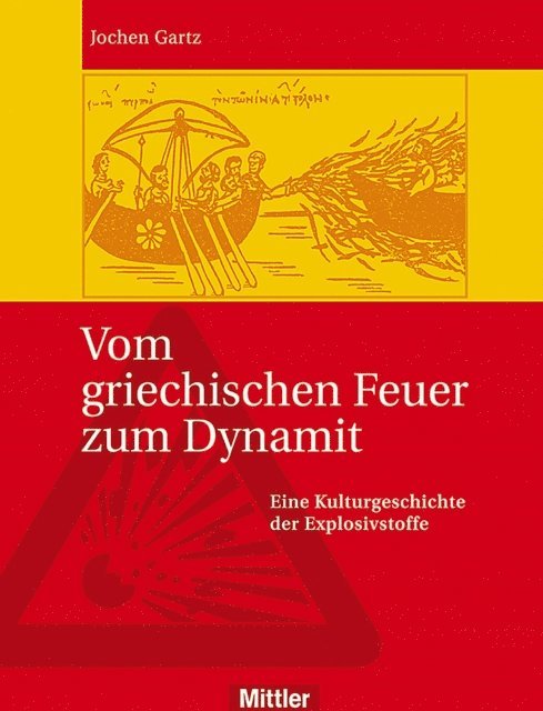 Jochen Gartz - Vom griechischen Feuer zum Dynamit, E-bok