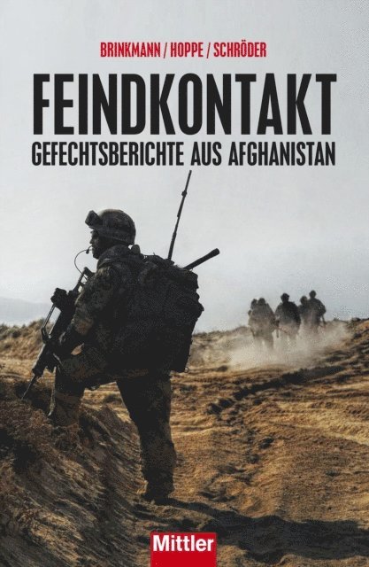 Wolfgang Schroder, Sascha Brinkmann, Joachim Hoppe - Feindkontakt, E-bok