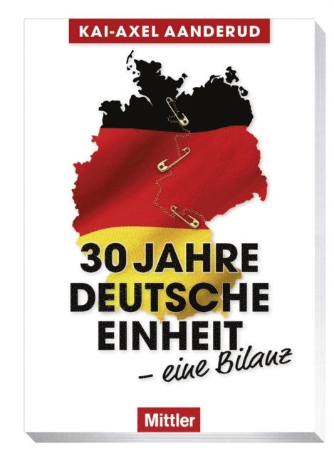 Kai-Axel Aanderud - 30 Jahre Deutsche Einheit – eine Bilanz, E-bok