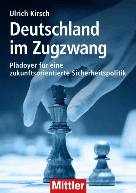 Ulrich Kirsch - Deutschland im Zugzwang, E-bok