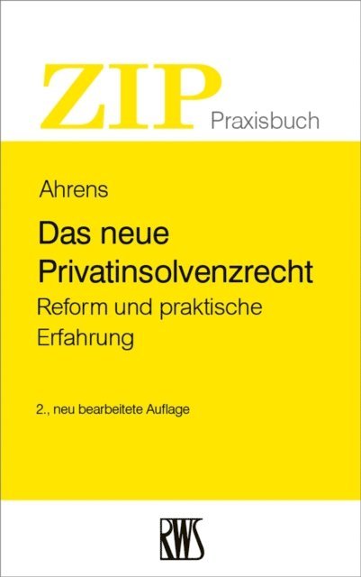 Martin Ahrens - Das neue Privatinsolvenzrecht, E-bok
