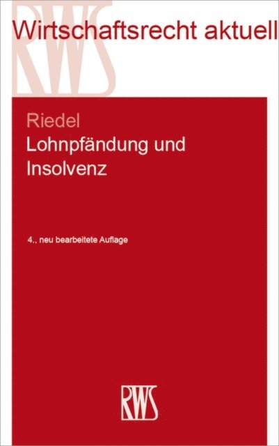 Ernst Riedel - Lohnpfändung und Insolvenz, E-bok