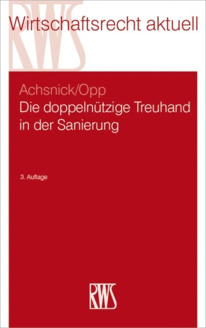 Julian Opp, Jan Achsnick - Die doppelnützige Treuhand in der Sanierung, E-bok