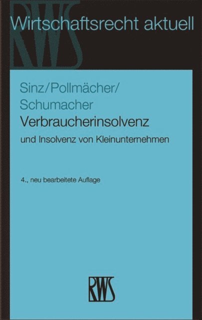 Stephan Schumacher, Frank Pollmacher, Ralf Sinz - Verbraucherinsolvenz, E-bok