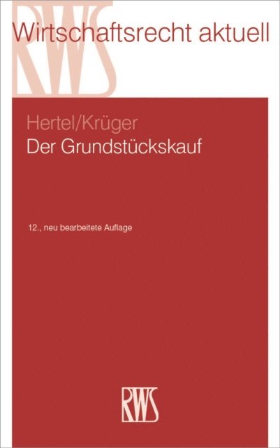 Christian Hertel, Wolfgang Kruger - Der Grundstückskauf, E-bok