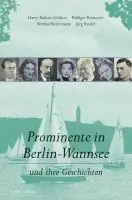 Harry Balkow-Gölitzer, Rüdiger Reitmeier, Bettina Biedermann, Jörg Riedel, Burkhardt Sonnenstuhl - Prominente in Berlin-Wannsee, Häftad. Tillgänglighet: Lägg i varukorg