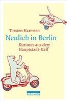 Torsten Harmsen - Neulich in Berlin, Häftad