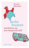 Torsten Harmsen - Berlin brummt, Häftad