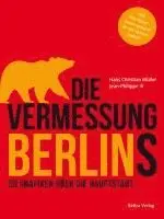 Hans Christian Müller, Jean-Philippe Ili - Die Vermessung Berlins, Inbunden. Tillgänglighet: Lägg i varukorg