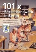 101 x Bckerhandwerk in Berlin