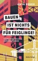 Anja Erben - Bauen ist nichts für Feiglinge!, Inbunden. Tillgänglighet: Lägg i varukorg