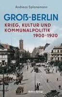 Andreas Splanemann - Groß-Berlin, Inbunden. Tillgänglighet: Lägg i varukorg
