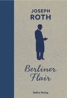 Joseph Roth, Ingrid Feix - Berliner Flair, Inbunden