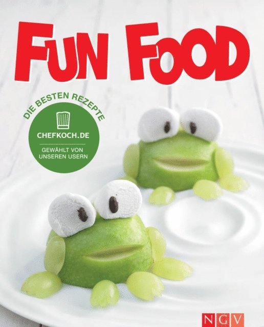 Isabel Wolf, Mandy Scheffel, Andreas H. Bock - Chefkoch.de Fun Food, E-bok