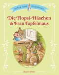 Die Flopsi-Haschen & Frau Tupfelmaus