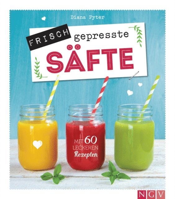 Diana Pyter - Frisch gepresste Säfte, E-bok