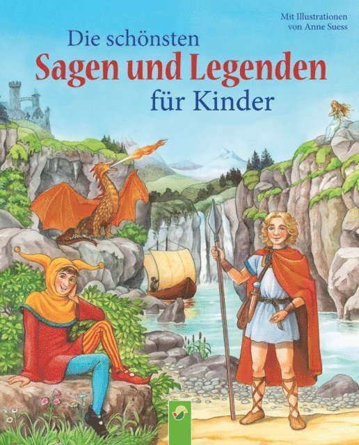 Karla S. Sommer - Die schönsten Sagen und Legenden für Kinder, E-bok