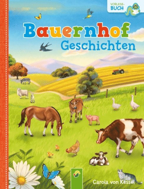 Carola von Kessel - Bauernhofgeschichten, E-bok